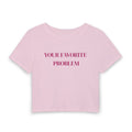 Your Favorite Problem Tee