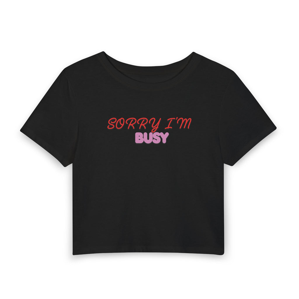 Sorry I'm Busy Tee