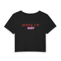 Sorry I'm Busy Tee